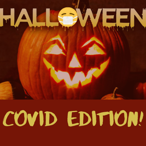 A guide to COVID Halloween!