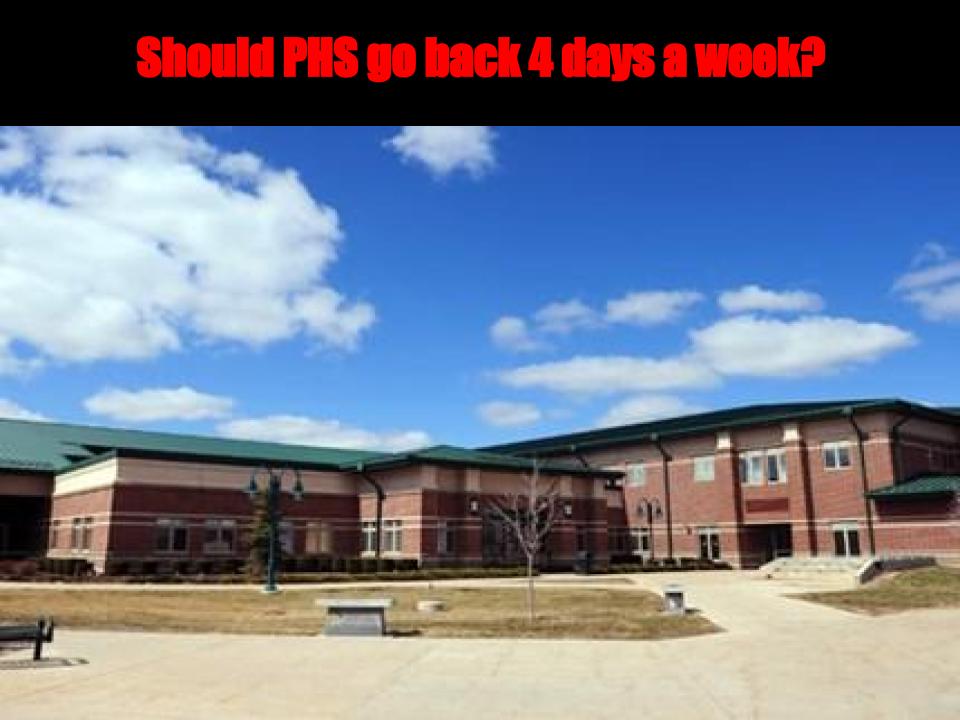 Should PHS go back four days a week?