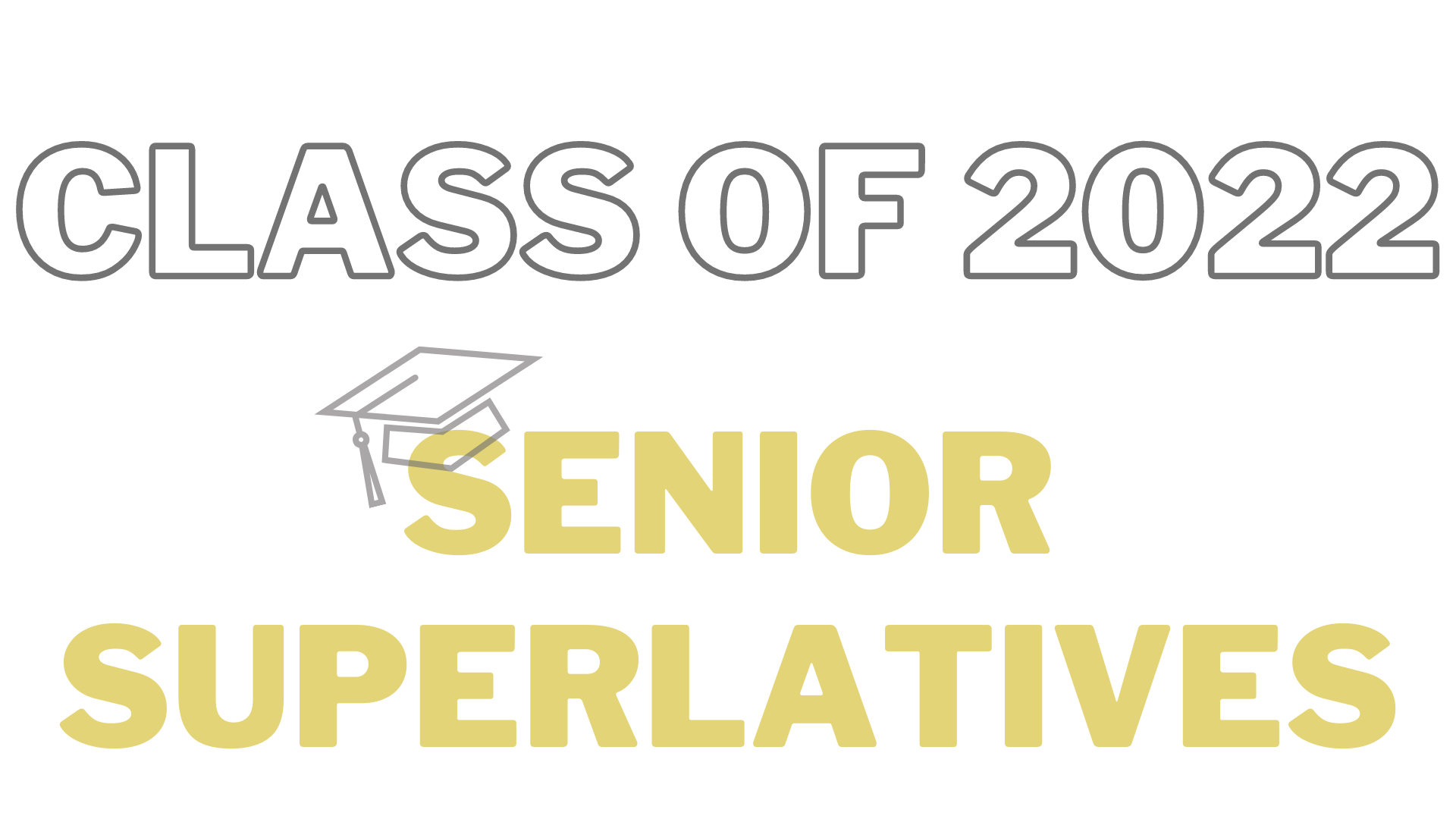 Senior Superlatives 2022