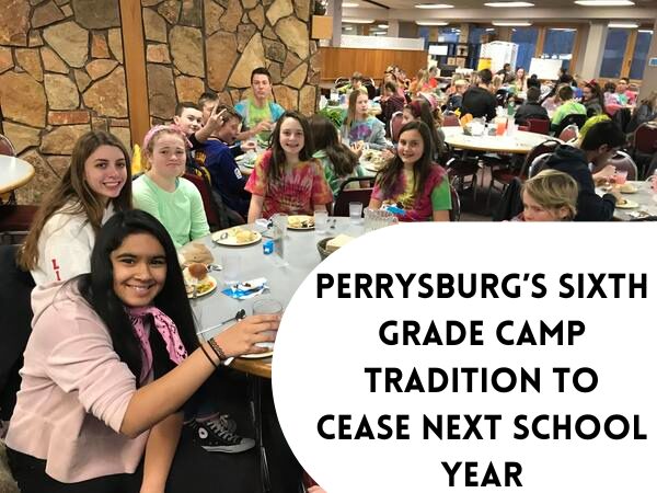 Perrysburg’s sixth grade camp tradition to cease next school year
