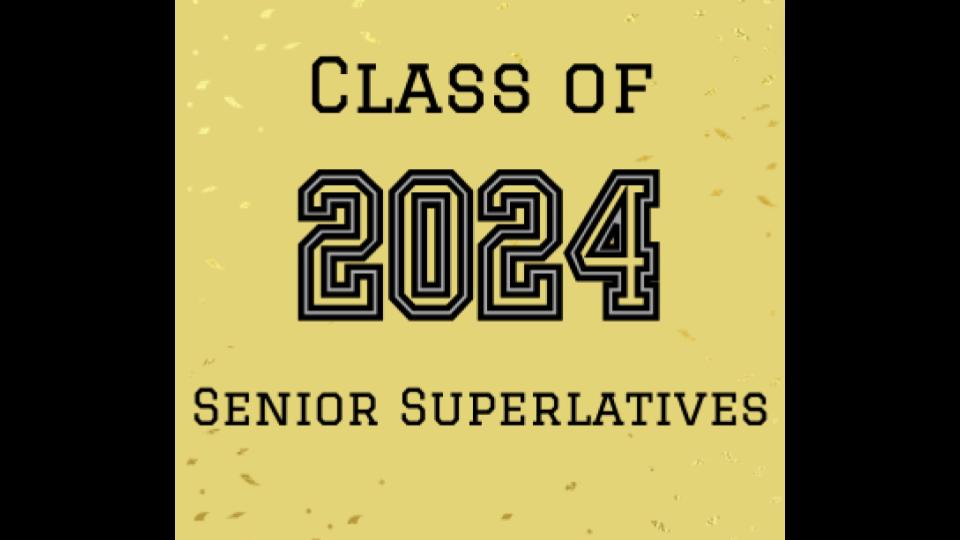 The Class of 2024 Senior Superlatives